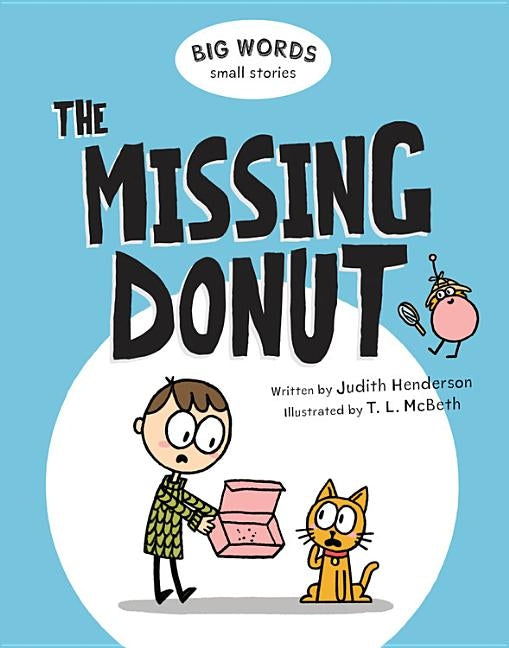 Big Words Small Stories: The Missing Donut by Henderson, Judith