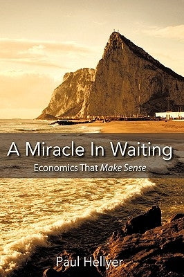 A Miracle in Waiting by Hellyer, Paul