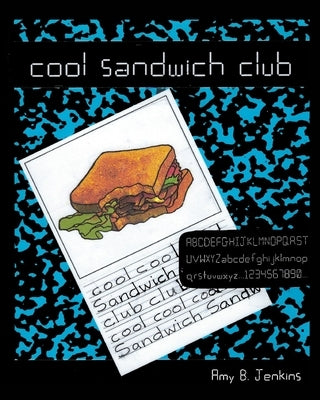 Cool Sandwich Club: Book 1 by Jenkins, Amy B.