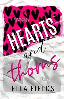 Hearts and Thorns by Fields, Ella