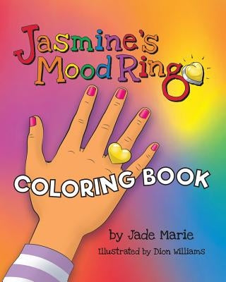 Jasmine's Mood Ring: Coloring & Activity Book by Marie, Jade