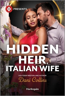 Hidden Heir, Italian Wife by Collins, Dani