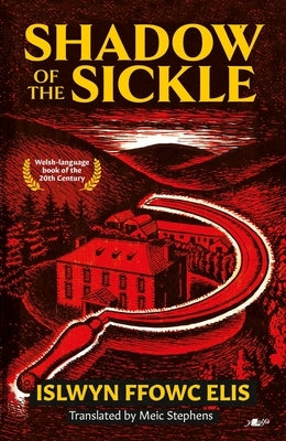 Shadow of the Sickle by Elis, Islwyn Ffowc