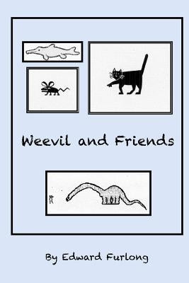 Weevil and friends by Furlong, Edward