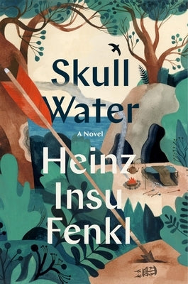 Skull Water by Fenkl, Heinz Insu