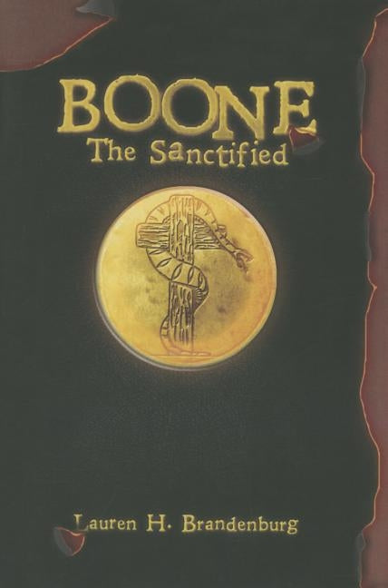 Boone: The Sanctified by Brandenburg, Lauren H.