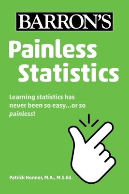 Painless Statistics by Honner, Patrick