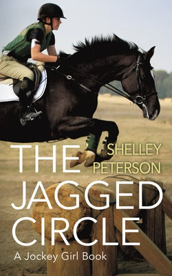 The Jagged Circle by Peterson, Shelley