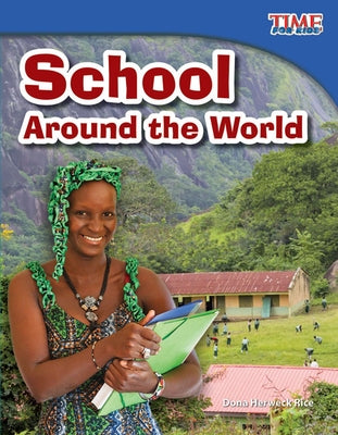 School Around the World by Herweck Rice, Dona