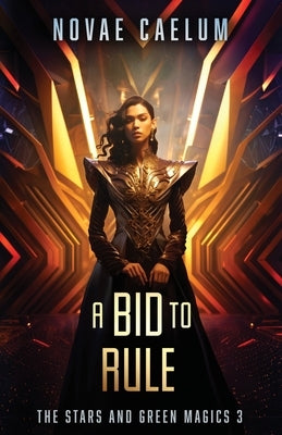 A Bid to Rule by Caelum, Novae