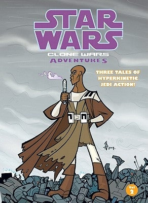 Star Wars: Clone Wars Adventures: Vol. 2 by Blackman, Haden