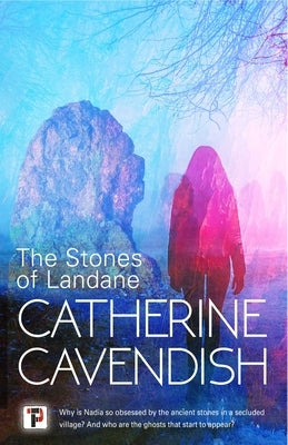 The Stones of Landane by Cavendish, Catherine