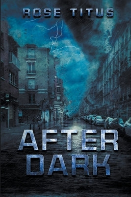 After Dark by Titus, Rose