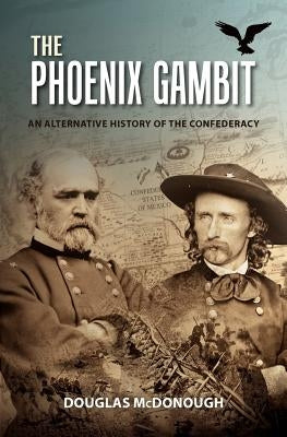 The Phoenix Gambit by McDonough, Douglas