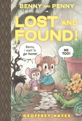 Benny and Penny in Lost and Found!: Toon Level 2 by Hayes, Geoffrey