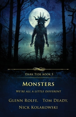 Monsters: We're All a Little Different by Rolfe, Glenn