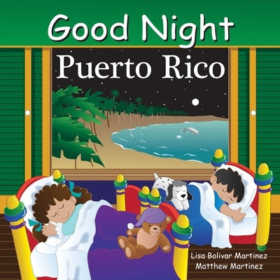 Good Night Puerto Rico by Martinez, Lisa Bolivar