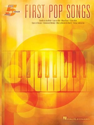 First Pop Songs by Hal Leonard Corp