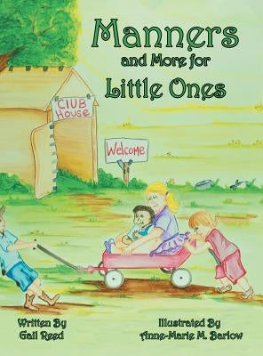 Manners and More for Little Ones by Reed, Gail