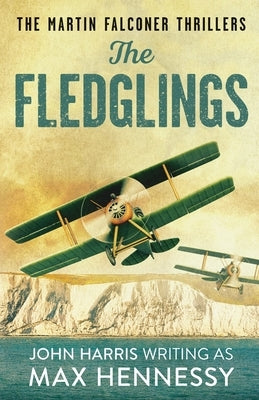 The Fledglings by Hennessy, Max