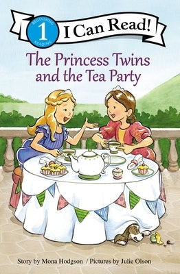 The Princess Twins and the Tea Party: Level 1 by Hodgson, Mona