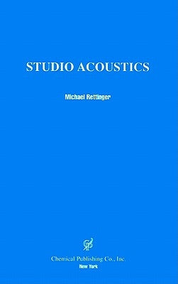 Studio Acoustics by Rettinger, Michael