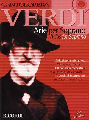 Cantolopera: Verdi Arias for Soprano Volume 1: Cantolopera Collection [With CD] by Verdi, Giuseppe