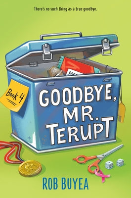 Goodbye, Mr. Terupt by Buyea, Rob