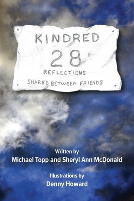 Kindred: 28 Reflections Shared Between Friends by McDonald, Sheryl