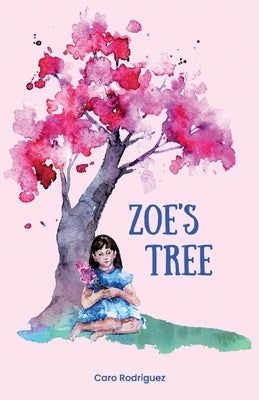 Zoe's Tree by Rodriguez, Caro