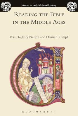 Reading the Bible in the Middle Ages by Nelson, Jinty