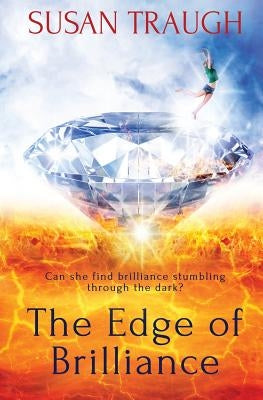 The Edge of Brilliance by Traugh, Susan