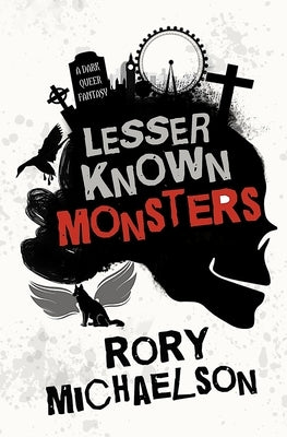 Lesser Known Monsters by Michaelson, Rory