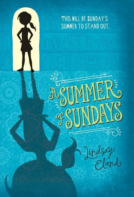 A Summer of Sundays by Eland, Lindsay