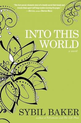 Into This World by Baker, Sybil