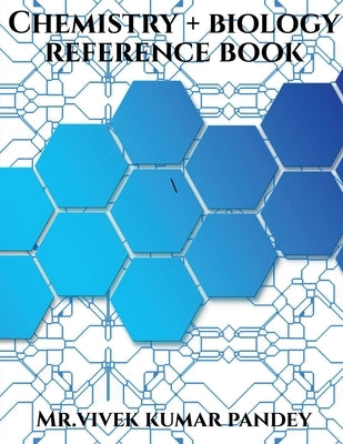 Chemistry + biology reference book by Vivek