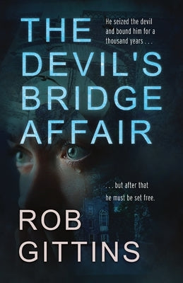 The Devil's Bridge Affair by Gittins, Rob