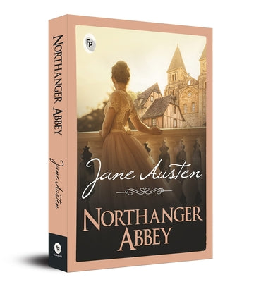 Northanger Abbey by Austen, Jane