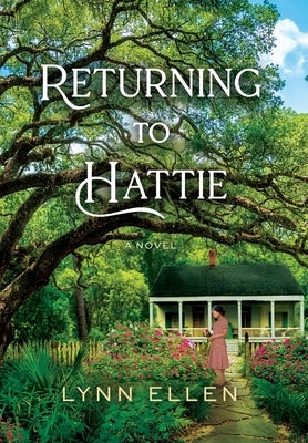 Returning to Hattie by Ellen, Lynn