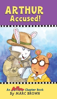 Arthur Accused! by Brown, Marc