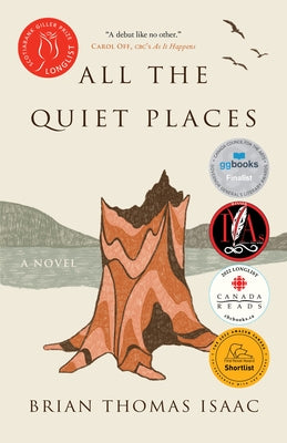 All the Quiet Places by Isaac, Brian Thomas