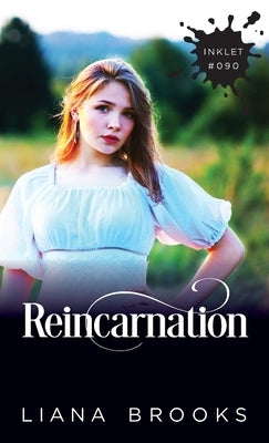 Reincarnation by Brooks, Liana