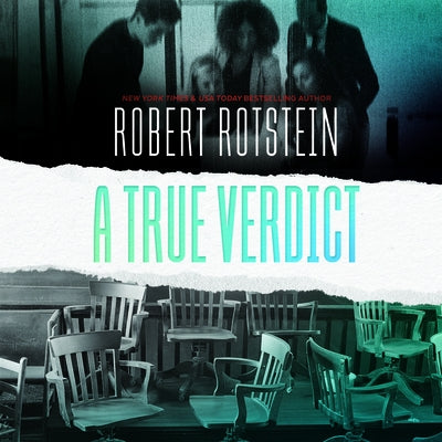 A True Verdict by Rotstein, Robert