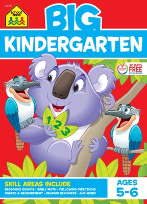 School Zone Big Kindergarten Workbook by Zone, School