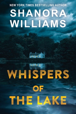 Whispers of the Lake by Williams, Shanora