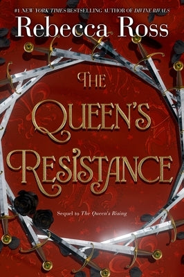 The Queen's Resistance by Ross, Rebecca