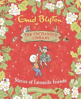 Stories of Favourite Friends by Blyton, Enid