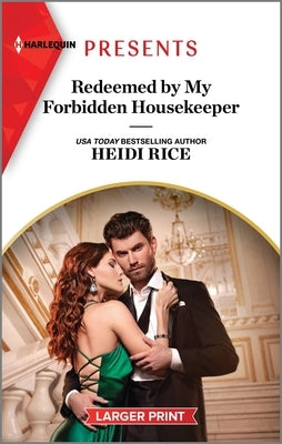 Redeemed by My Forbidden Housekeeper by Rice, Heidi