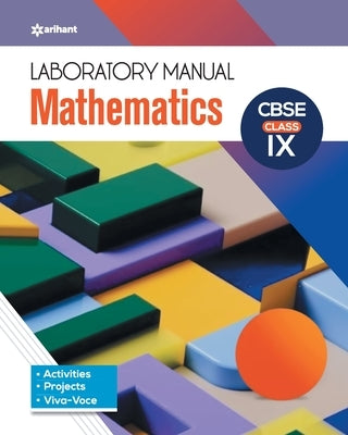 CBSE Laboratory Manual MathematicsClass 9 by Malik, Divya