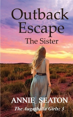 Outback Escape by Seaton, Annie